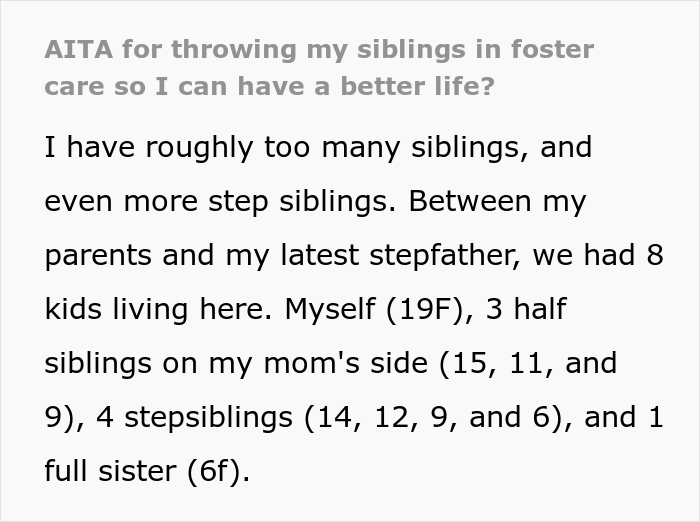 "Am I A Jerk For Throwing My Siblings In Foster Care So I Can Have A Better Life?"