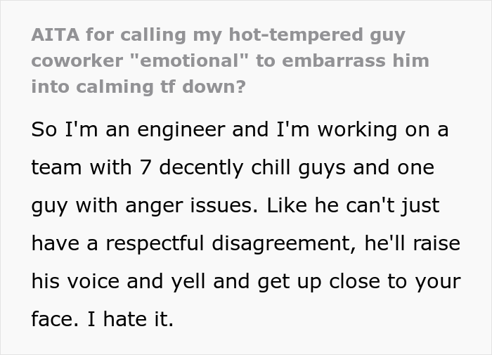 This Engineer Grew Tired Of Her Male Coworker’s Domineering Behavior, She Started Calling Him ‘Emotional’ Around The Office
