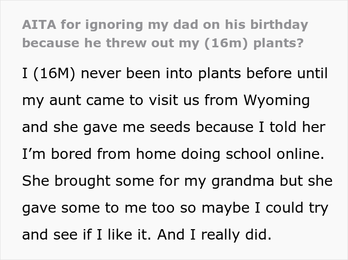 “It Made Me Wanna Cry”: 16 Y.O. Continues To Not Talk To His Dad Even On His Birthday After He Threw Out All Of His Son’s Plants