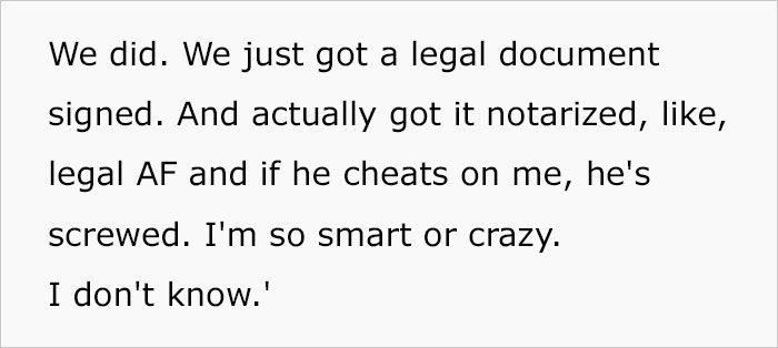 "I'm so smart, or so crazy, I don't know": woman reaches a legal agreement with her fiancé that if he cheats on her, he will have to pay her bills b 630cc882d7ad6 700