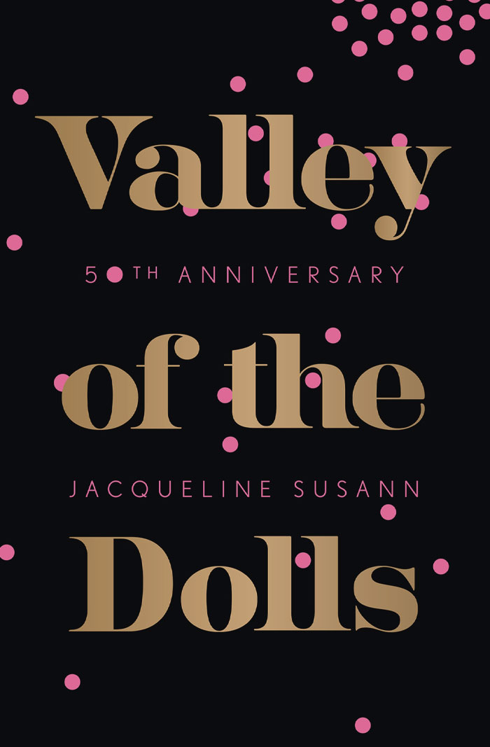 Valley Of The Dolls By Jacqueline Susann