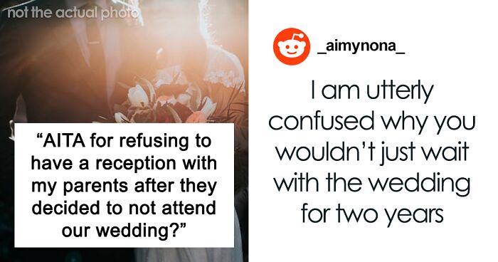Bride-To-Be Asks If She’s Wrong To Be Angry With Parents For Going On Vacation Instead Of Attending Her Wedding