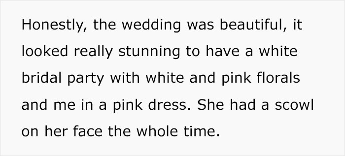 MIL Decided To Wear White To Son's Wedding, So The Bride Made Every Bridesmaid Wear White While She Wore Pink MIL Decided To Wear White To Son's Wedding, So The Bride Made Every Bridesmaid Wear White While She Wore Pink