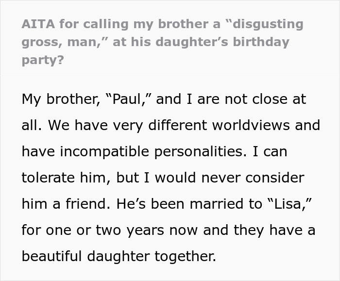 Upset by his brother's behavior at his child's birthday party, the boy finally calls him, asking if it was too much.