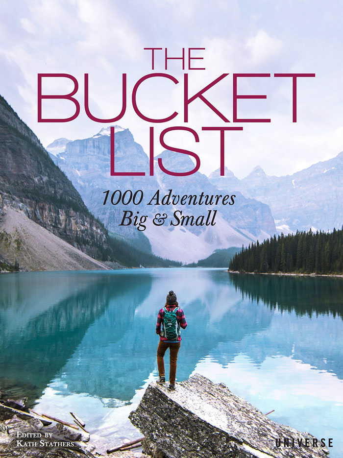 Book cover for "The Bucket List: 1000 Adventures Big & Small" 