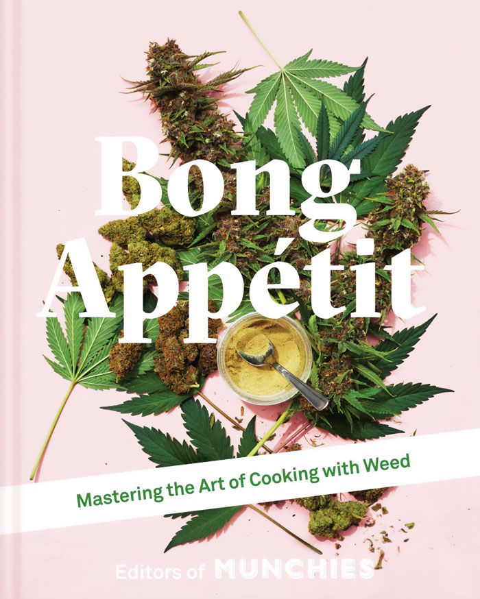 Book cover for "Bong Appétit: Mastering The Art Of Cooking With Weed" 