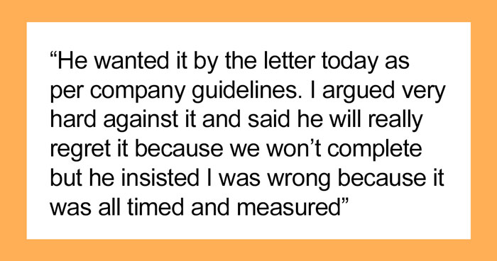 New Manager Demands Employees Do Things To The Letter, Worker Says He’ll Regret It But He Doesn’t Listen