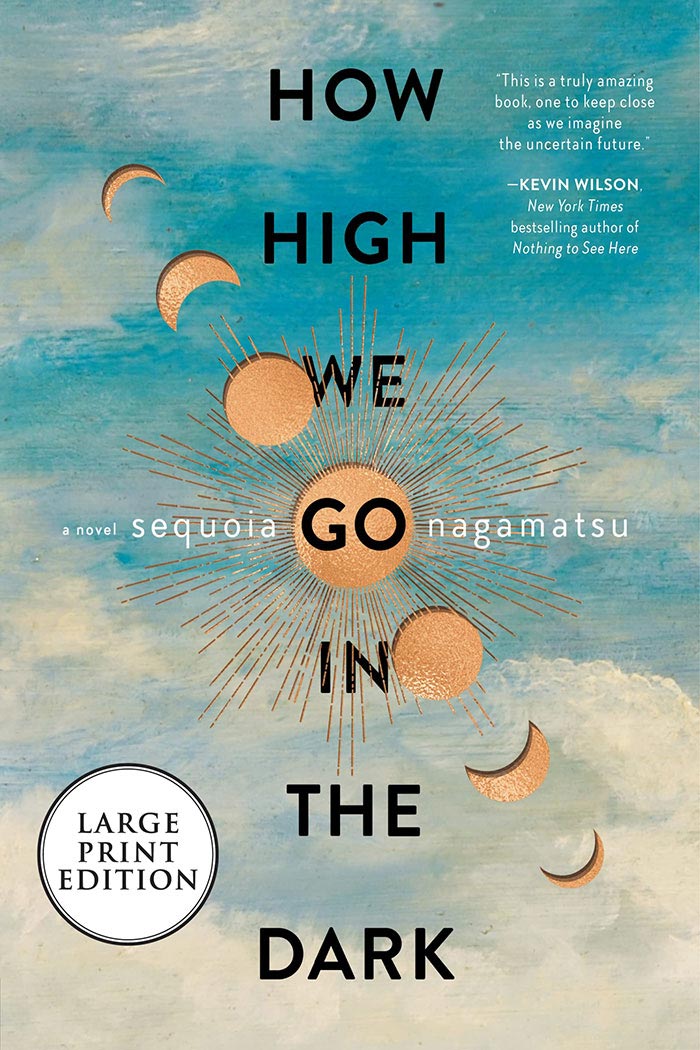 How High We Go In The Dark By Sequoia Nagamatsu