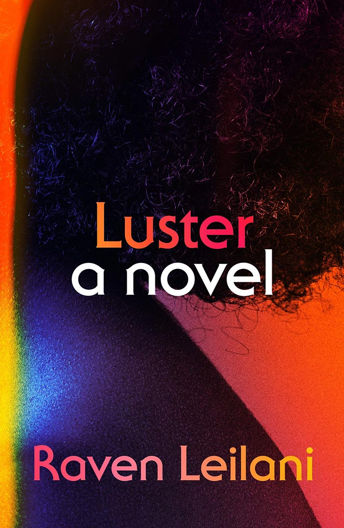 Luster By Raven Leilani