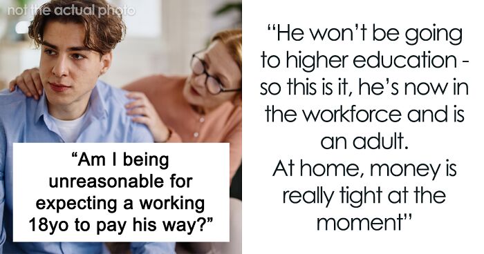 Mother Turns To The Internet To Ask If Her Son Should Pay Rent And For His Own Things After He Turned 18