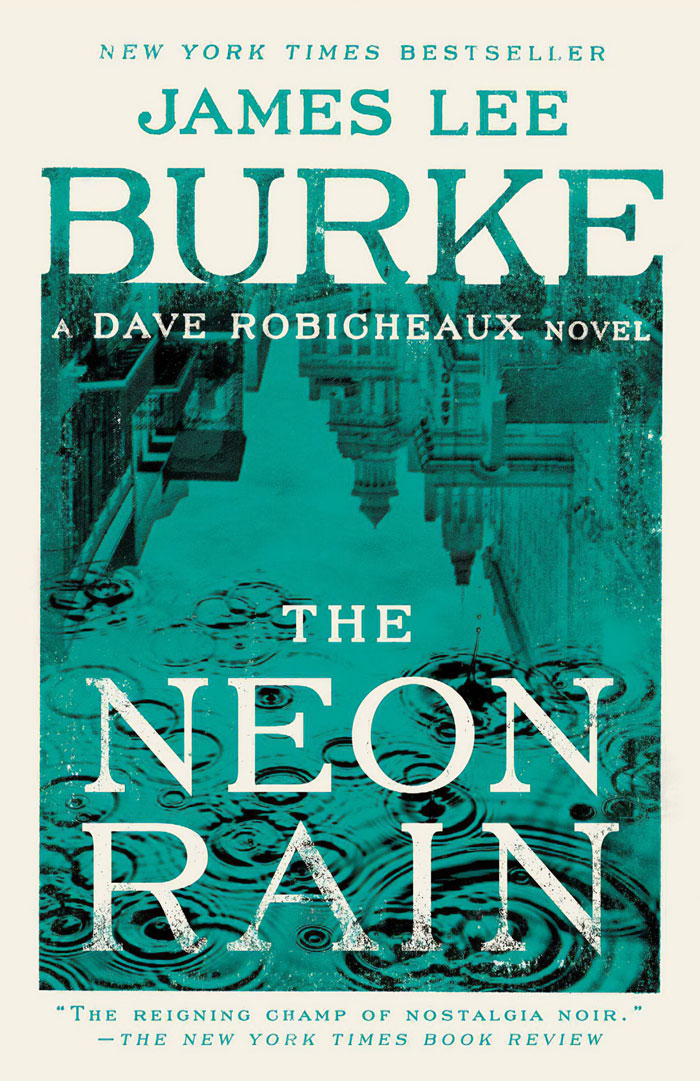 "The Neon Rain" By James Lee Burke