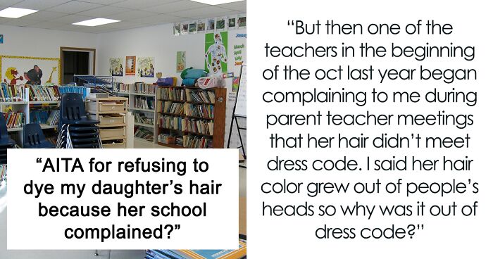 “AITA For Refusing To Dye My Daughter’s Hair Because Her School Complained?”