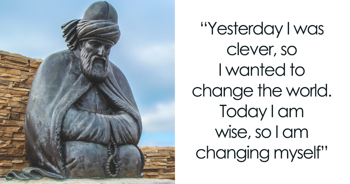 Read These Rumi Quotes To Embrace The Immortal Wisdom Of The Ancient Poet Bored Panda