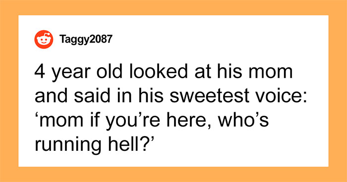 30 Times Honest Kids Slam-Dunked Adults With Savage Roasts, As Shared In This Online Thread