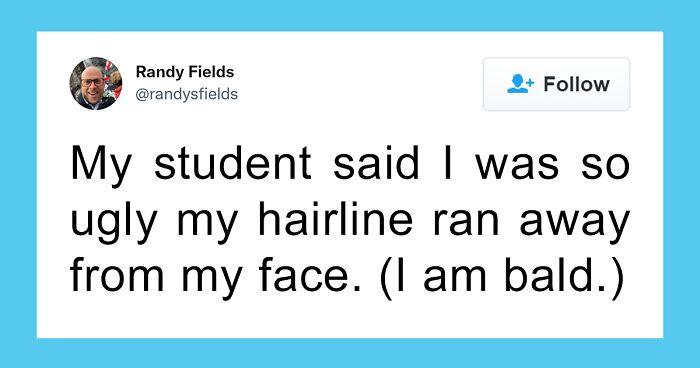 24 Brilliant Roasts Teachers Received From Their Students, As Shared By Teachers Online