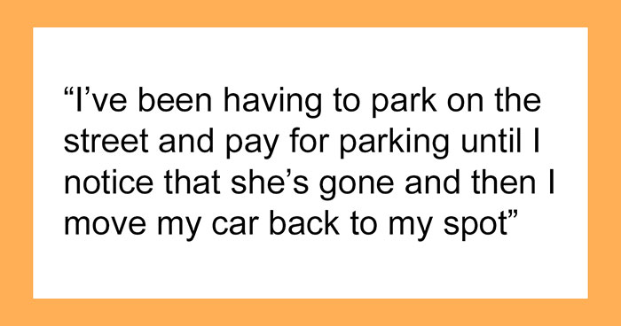 Ex-Neighbor Keeps Parking Car In This Woman’s Spot, Gets Her Car Towed