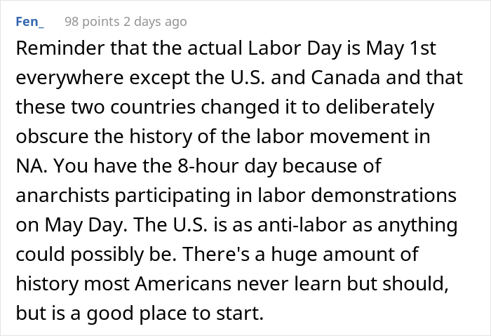 Person Asks The Internet "Can Someone Tell Me Why I’m Working On Labor Day?" And People Chime In Person Asks The Internet "Can Someone Tell Me Why I’m Working On Labor Day?" And People Chime In
