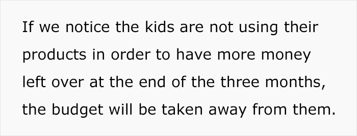"Kids Don't Get To Be Kids Anymore": Parents Are Conflicted About This Family's "Hygiene Budgets" "Kids Don't Get To Be Kids Anymore": Parents Are Conflicted About This Family's "Hygiene Budgets"