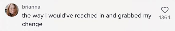 Woman Is Flabbergasted By Starbucks Barista Who Put Her Change Directly Into The Tip Jar, And People Start Questioning Tip Culture Once More Woman Is Flabbergasted By Starbucks Barista Who Put Her Change Directly Into The Tip Jar, And People Start Questioning Tip Culture Once More