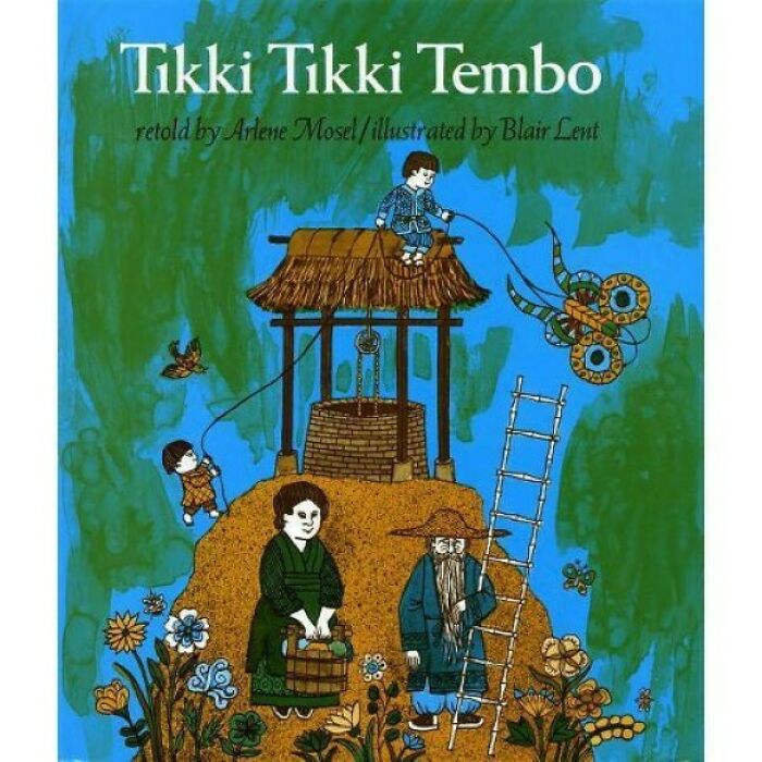 Who Remembers The Story Of Tikki Tikki Tembo-No Sa Rembo-Chari Bari Ruchi-Pip Peri Pembo And His Little Bro Chang?