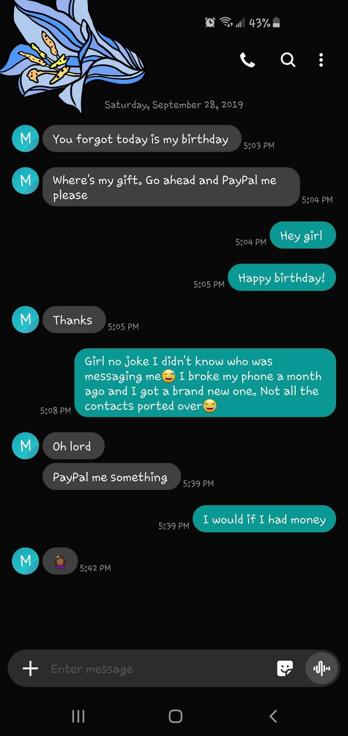 I Know This Is Short, But This A Girl I Used To Go To College With. Moral Of The Story, People Will Give You Money For Your Birthday If They Feel Like It And They Have It