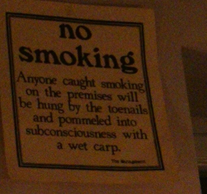 A Sign I Found At A Restaurant Some Days Ago. Sorry For The Potato Quality, My Phones Camera Is Garbage