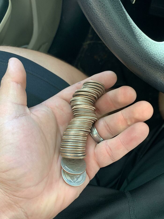 Forgot My Wallet And Really Needed Gas. I Had To Be That Guy, $11 In Quarters