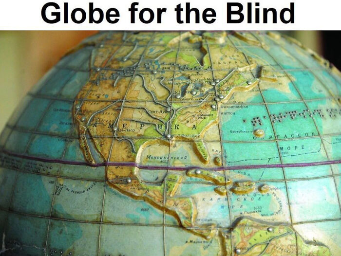 This Is How A Globe For The Blind Looks Like!