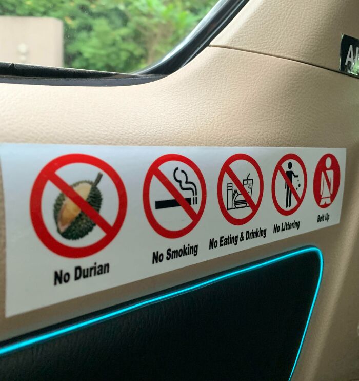 This Taxi Has A No Durian Sign