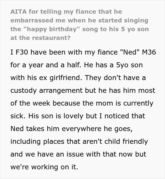 “AITA For Telling My Fiancé He Embarrassed Me When He Started Singing ‘Happy Birthday’ To His 5 Y.O. Son At The Restaurant?”
