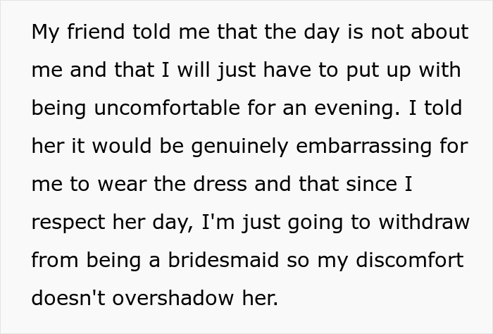 "It Would Be Genuinely Embarrassing For Me To Wear The Dress": Bride Livid After Bridesmaid Drops Out Because Of The Dress "It Would Be Genuinely Embarrassing For Me To Wear The Dress": Bride Livid After Bridesmaid Drops Out Because Of The Dress