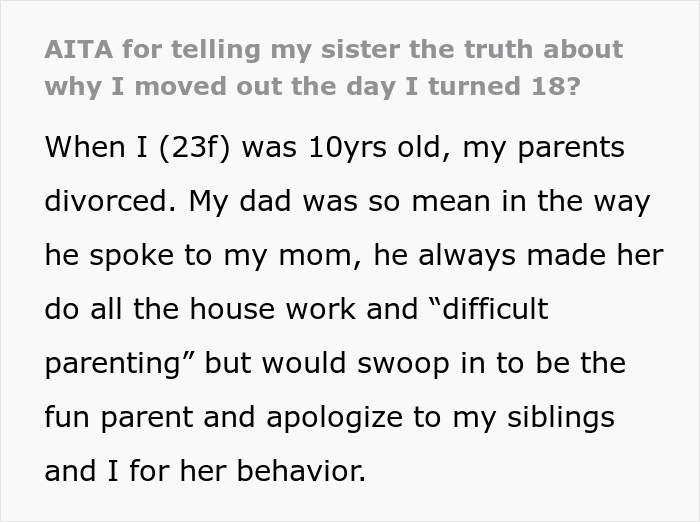 Woman Moves Out The Night She Turns 18 Because She Can’t Stand Her Dad As She Realized Her Parents Divorced Because He Was So Mean To Her