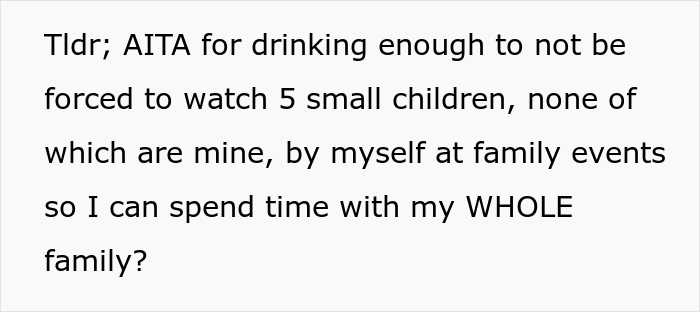 Guy Comes Up With A Brilliant Plan To Intentionally Drink Before Family Gatherings To Dodge Babysitting Duties Which Usually Fall On Him Guy Comes Up With A Brilliant Plan To Intentionally Drink Before Family Gatherings To Dodge Babysitting Duties Which Usually Fall On Him