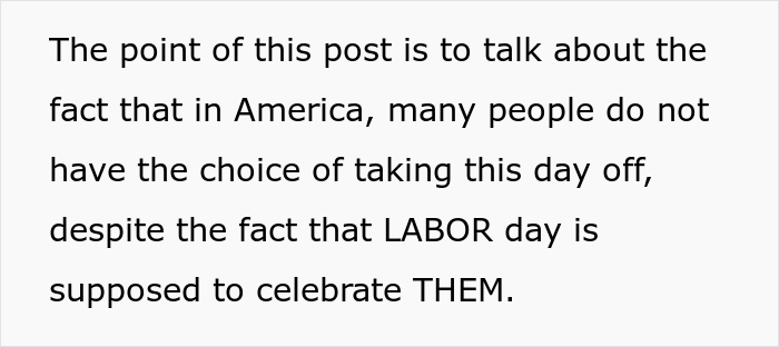 Person Asks The Internet "Can Someone Tell Me Why I’m Working On Labor Day?" And People Chime In Person Asks The Internet "Can Someone Tell Me Why I’m Working On Labor Day?" And People Chime In