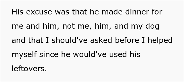 Guy Prepares Dinner For His Girlfriend, Gets Mad When She Decides To Feed Her Dog The Leftovers And Asks Her To Leave Guy Prepares Dinner For His Girlfriend, Gets Mad When She Decides To Feed Her Dog The Leftovers And Asks Her To Leave