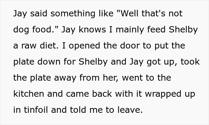 Guy Prepares Dinner For His Girlfriend, Gets Mad When She Decides To Feed Her Dog The Leftovers And Asks Her To Leave Guy Prepares Dinner For His Girlfriend, Gets Mad When She Decides To Feed Her Dog The Leftovers And Asks Her To Leave