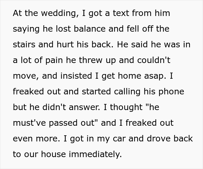 “AITA For Losing It On My Husband For Lying About An Emergency To Get Me To Leave My Brother’s Wedding Early?” “AITA For Losing It On My Husband For Lying About An Emergency To Get Me To Leave My Brother’s Wedding Early?”