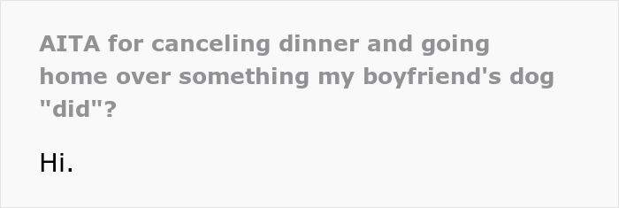 Woman Storms Out From A Dinner With Boyfriend After He Claims His Dog Thinks She's Ugly Woman Storms Out From A Dinner With Boyfriend After He Claims His Dog Thinks She's Ugly