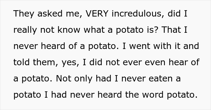 “I Had To Commit 100% At This Point”: Guy Explains How He Ruined His Romantic Relationship By Pretending Not To Know What A Potato Is “I Had To Commit 100% At This Point”: Guy Explains How He Ruined His Romantic Relationship By Pretending Not To Know What A Potato Is