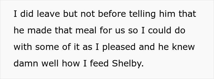 Guy Prepares Dinner For His Girlfriend, Gets Mad When She Decides To Feed Her Dog The Leftovers And Asks Her To Leave Guy Prepares Dinner For His Girlfriend, Gets Mad When She Decides To Feed Her Dog The Leftovers And Asks Her To Leave