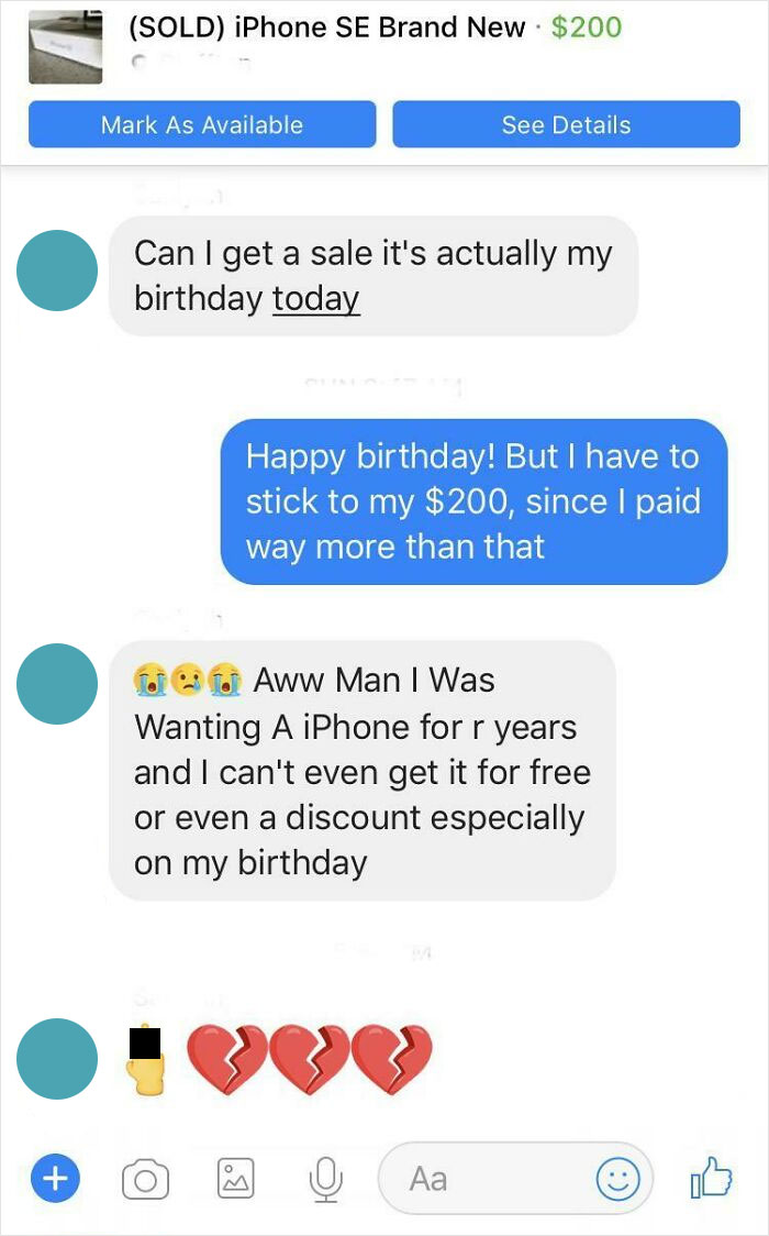 It's Their Birthday, So They Want It For A Discount/Free