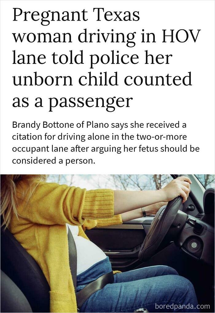Pregnant Texas Woman Driving In Hov Lane Told Police Her Unborn Child Counted As A Passenger