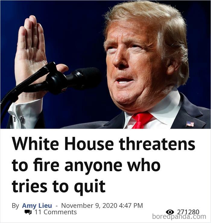 White House Threatens To Fire Anyone Who Tries To Quit