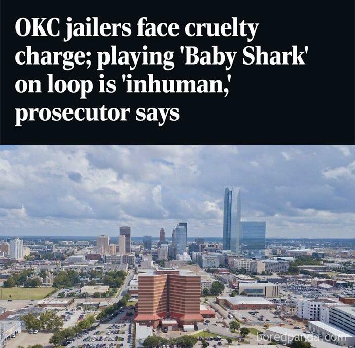 Okc Jailers Face Cruelty Charge; Playing 'Baby Shark' On Loop Is 'Inhuman,' Prosecutor Says
