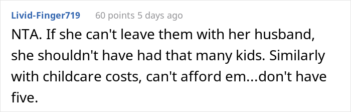 Childfree Woman Wonders If She's A Jerk For Refusing To Help Out Coworker With 5 Kids Childfree Woman Wonders If She's A Jerk For Refusing To Help Out Coworker With 5 Kids