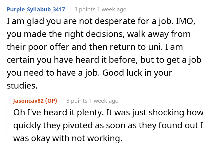 Unemployed Candidate Is Told At The Job Interview That They Should Happily Accept Any Offer Above $0, They Just Stand Up And Leave Unemployed Candidate Is Told At The Job Interview That They Should Happily Accept Any Offer Above $0, They Just Stand Up And Leave