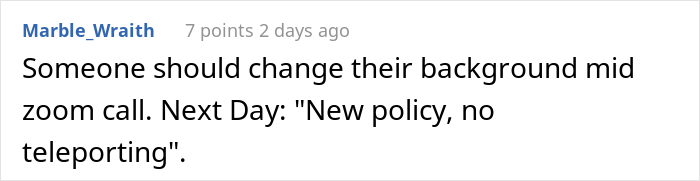 Boss Refuses To Admit To His Hilariously Dumb Mistake, Enforces An Absurd Work-From-Home Policy Instead Boss Refuses To Admit To His Hilariously Dumb Mistake, Enforces An Absurd Work-From-Home Policy Instead