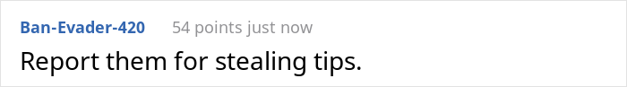 Restaurant Won't Give Their New Employees Tips Until They've Worked There For 6 Months, They Will Be Getting A Fixed Amount Restaurant Won't Give Their New Employees Tips Until They've Worked There For 6 Months, They Will Be Getting A Fixed Amount