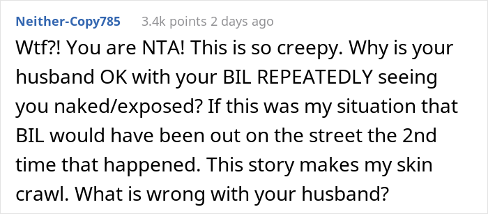 Creepy Man Keeps Walking In On His Sister-In-Law In The Bathroom, Family Drama Ensues Creepy Man Keeps Walking In On His Sister-In-Law In The Bathroom, Family Drama Ensues