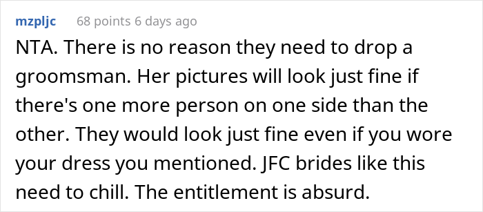 "It Would Be Genuinely Embarrassing For Me To Wear The Dress": Bride Livid After Bridesmaid Drops Out Because Of The Dress "It Would Be Genuinely Embarrassing For Me To Wear The Dress": Bride Livid After Bridesmaid Drops Out Because Of The Dress